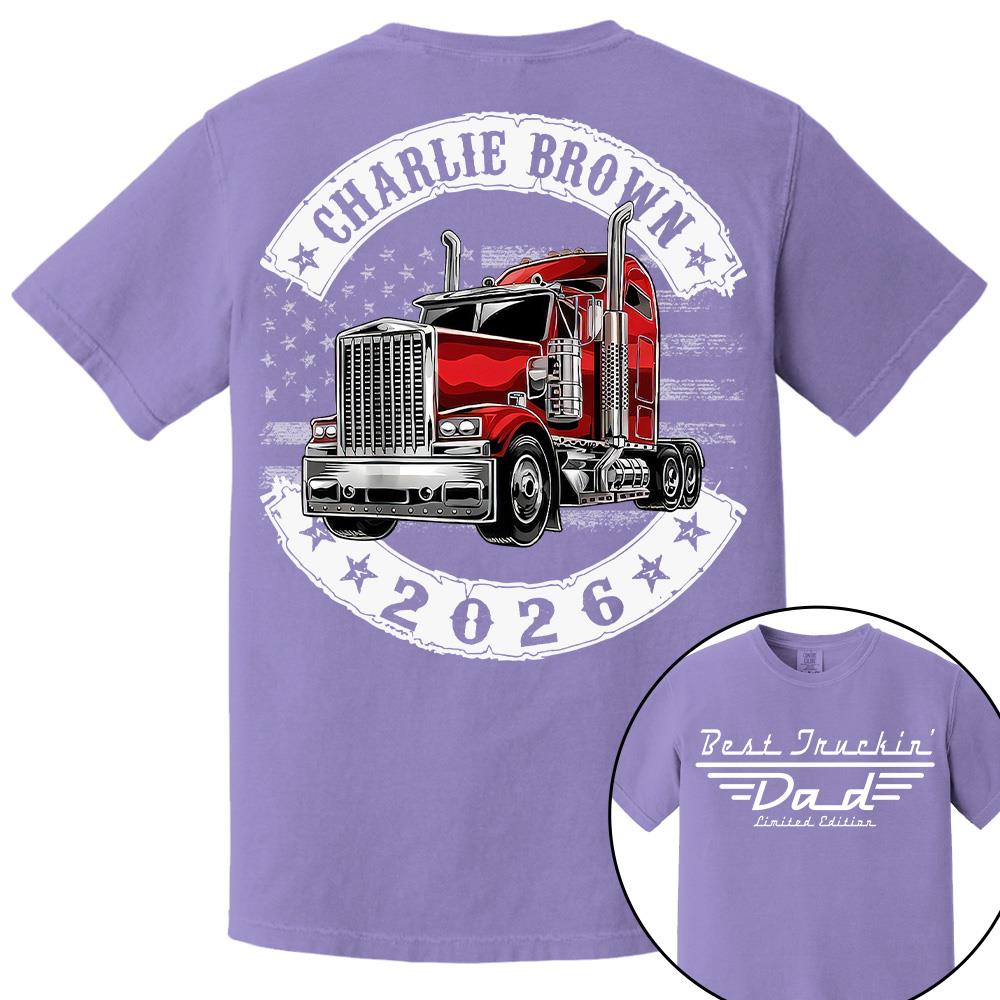 Best Truckin Dad Ever America Driver Dad Custom Shirt L0411 Hv01