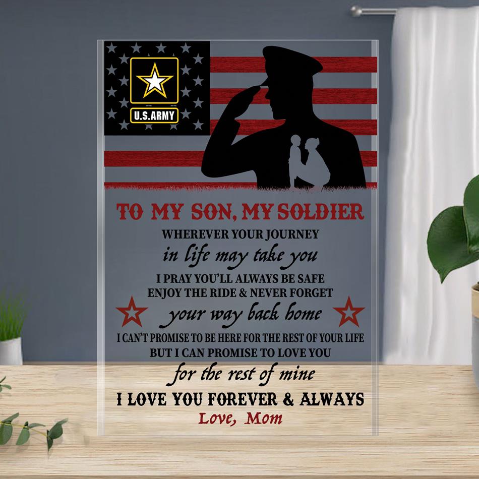 To My Son My Soldier I Love You Forever And Always Custom Acrylic Plaque Gift For Military Family Mom Dad H2511 Trna