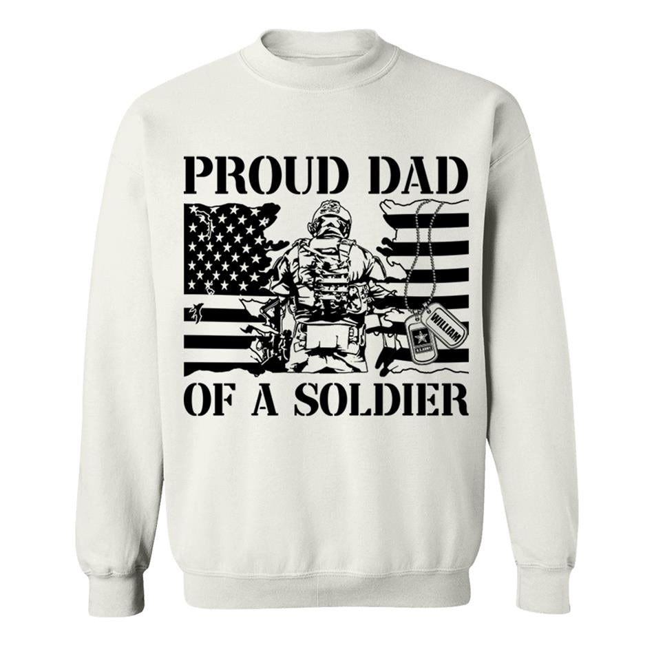 Proud Dad Of A Soldier Custom Shirt For Dad Mom Grandpa Military Family Day Fathers Day Shirt H2511 Trna