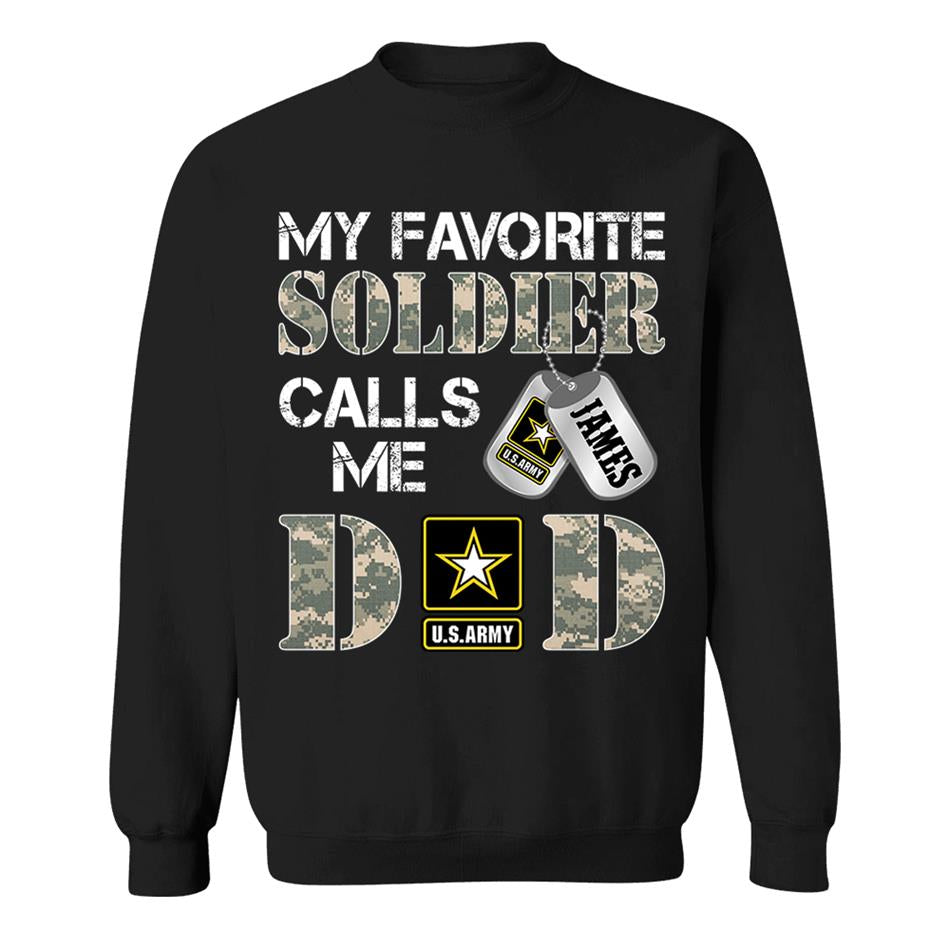 My Favorite Soldier Calls Me Dad Mom Grandpa... Custom Shirt For Military Family Day Fathers Day Shirt H2511 Trna