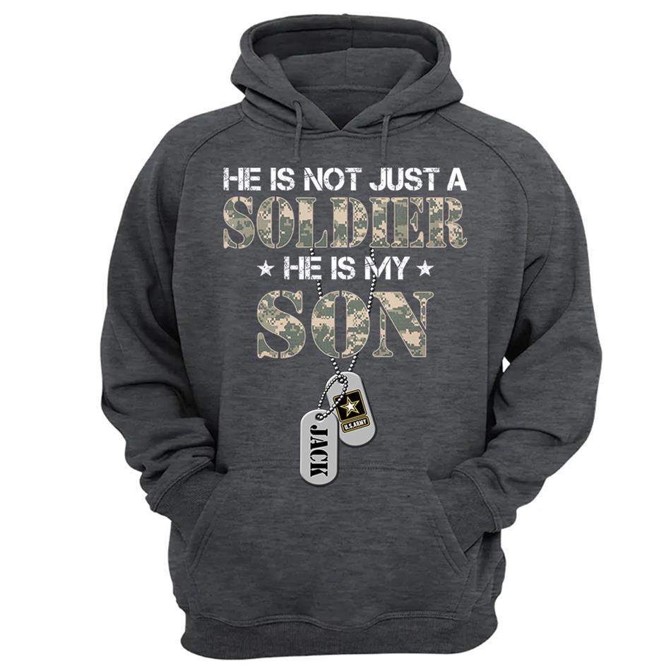 He Is Not Just A Soldier He Is My Son Custom Soldier Name on Dogtags, Military Graduate Familes Shirt H2511 Trna
