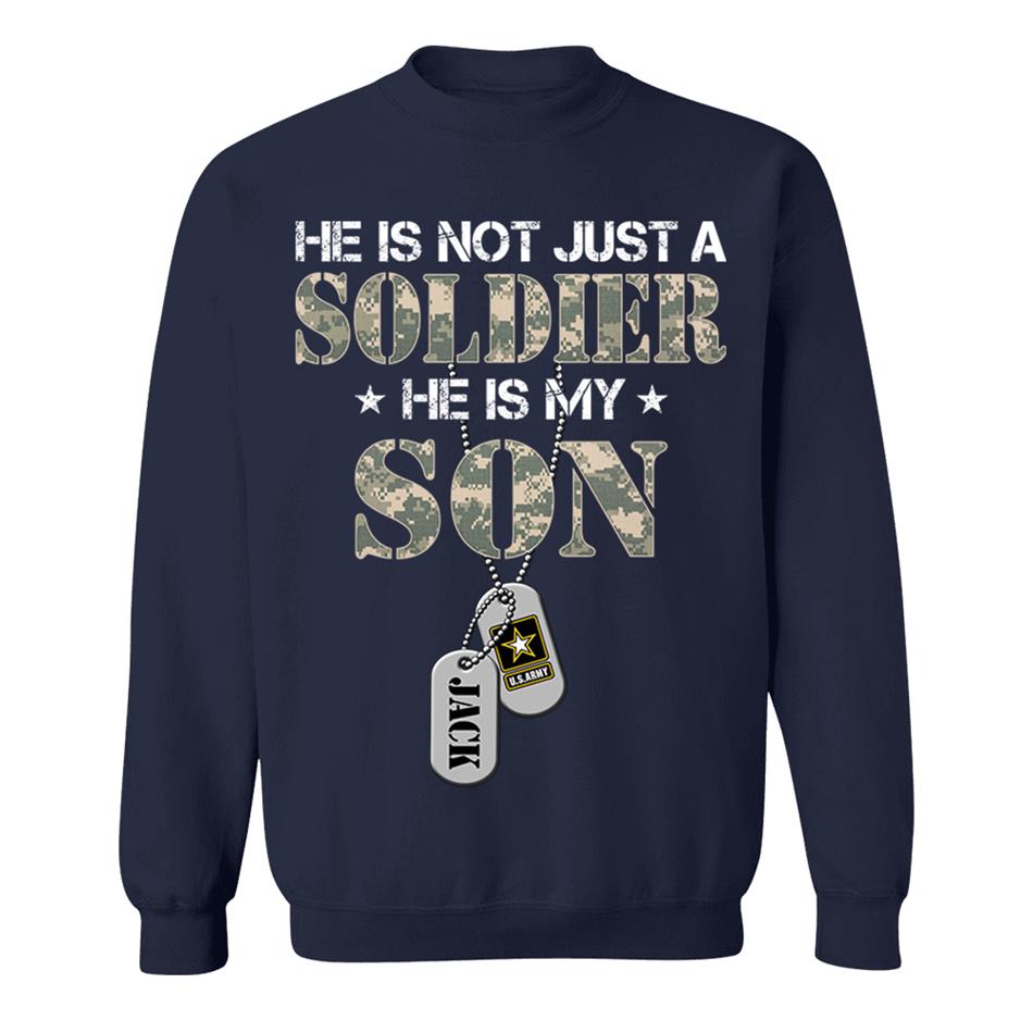 He Is Not Just A Soldier He Is My Son Custom Soldier Name on Dogtags, Military Graduate Familes Shirt H2511 Trna