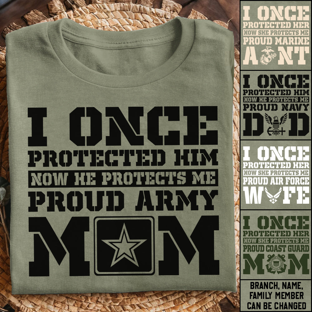 I Once Protected Him Now He Protects Me Proud Army Mom Custom Shirt For Proud Military Graduate Familes Shirt H2511 Trna