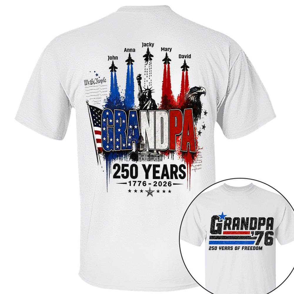 Personalized Dad Grandpa Nation Flag American 250th Anniversary Shirt - Semiquincentennial 1776-2026 Shirt - Cool Father's Day Gift For Dad, Grandpa T1807 VH01