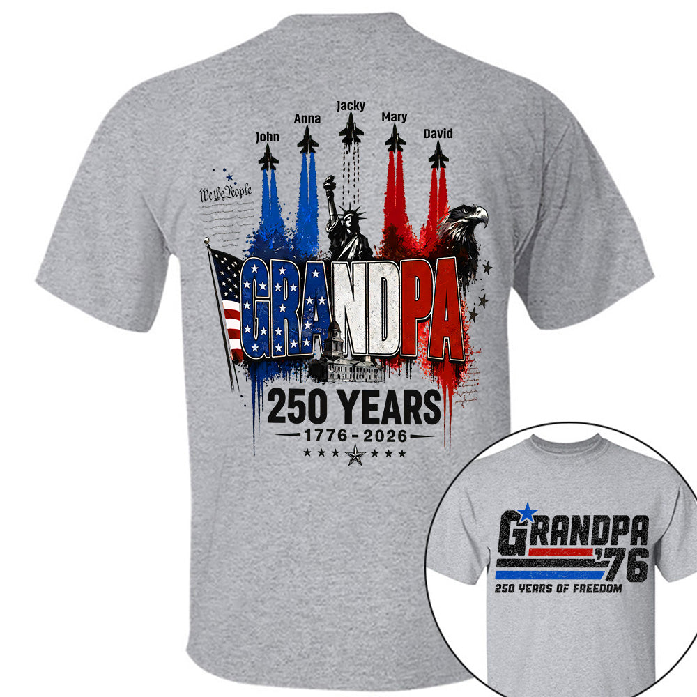 Personalized Dad Grandpa Nation Flag American 250th Anniversary Shirt - Semiquincentennial 1776-2026 Shirt - Cool Father's Day Gift For Dad, Grandpa T1807 VH01