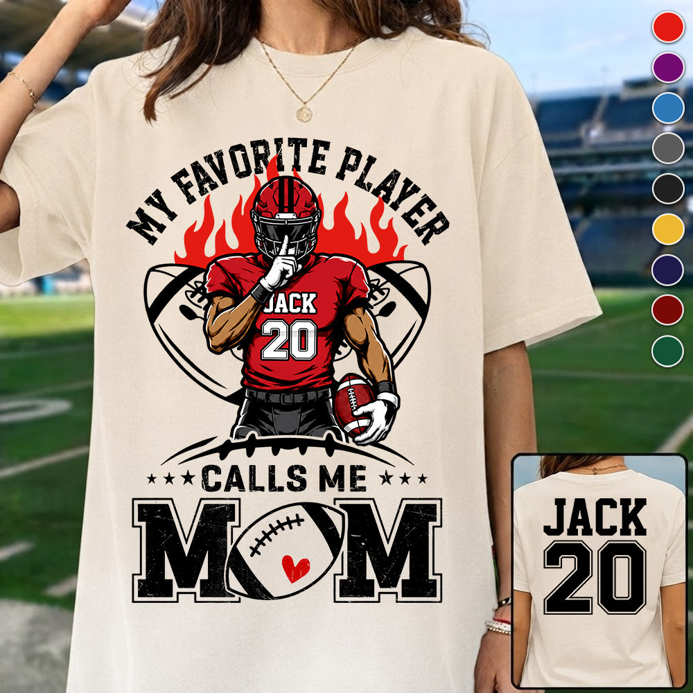 My Favorite Player Calls Me Mom All Over Print Shirt For Family Member Custom Shirt Gift For Football Player Na02 VH01