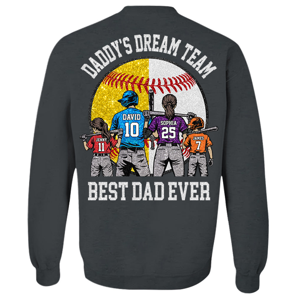 Daddy's Dream Team Best Dad Ever, Personalized Shirt, Father's Day Gift For Dad, Gift For Husband, Gift For Baseball Softball Dad T1807 Hv01
