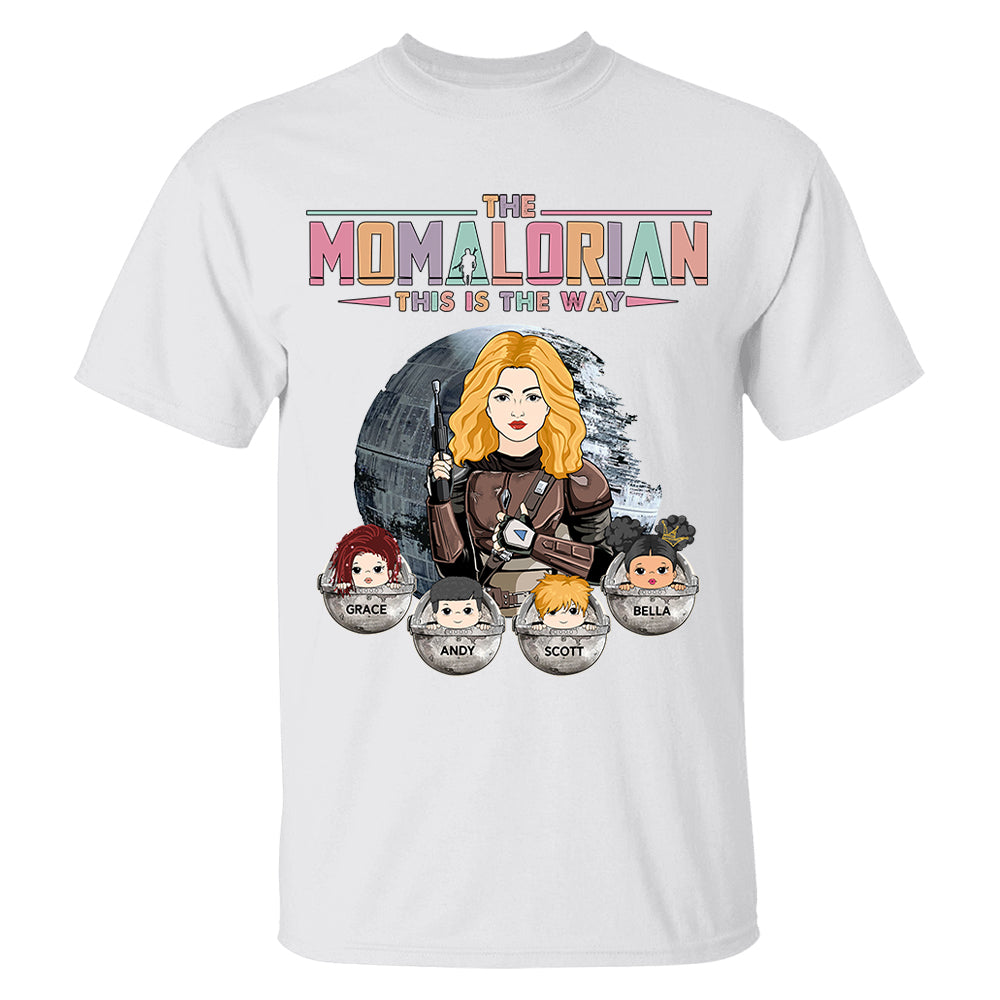 The Momalorian This Is The Way - Personalized Shirt For Mom - Mother's Day Gift For Wife - Gifts For Her