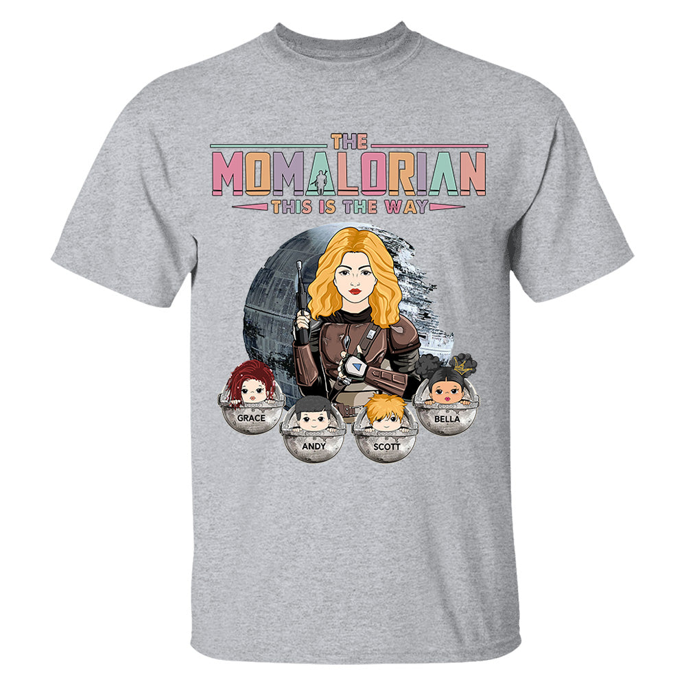 The Momalorian This Is The Way - Personalized Shirt For Mom - Mother's Day Gift For Wife - Gifts For Her