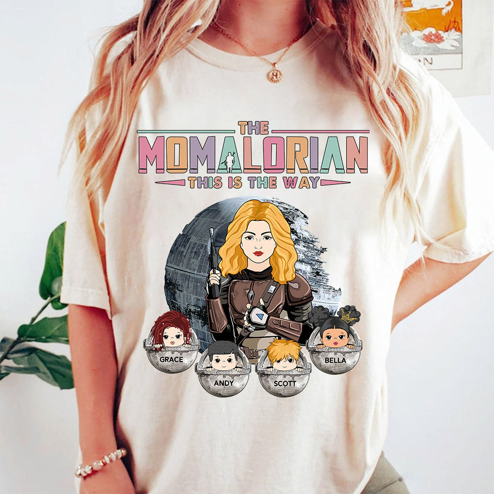 The Momalorian This Is The Way - Personalized Shirt For Mom - Mother's Day Gift For Wife - Gifts For Her