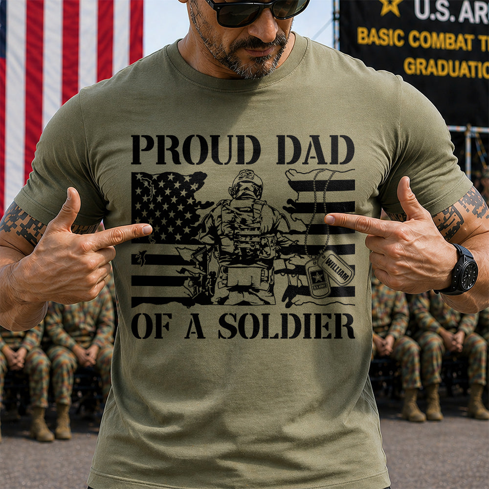 Proud Dad Of A Soldier Custom Shirt For Dad Mom Grandpa Military Family Day Fathers Day Shirt H2511 Trna