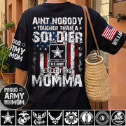Aint Nobody Tougher Than A Soldier Except His Moma Custom Shirt For Proud Mom Dad Wife Grandma... Family Member Shirt H2511