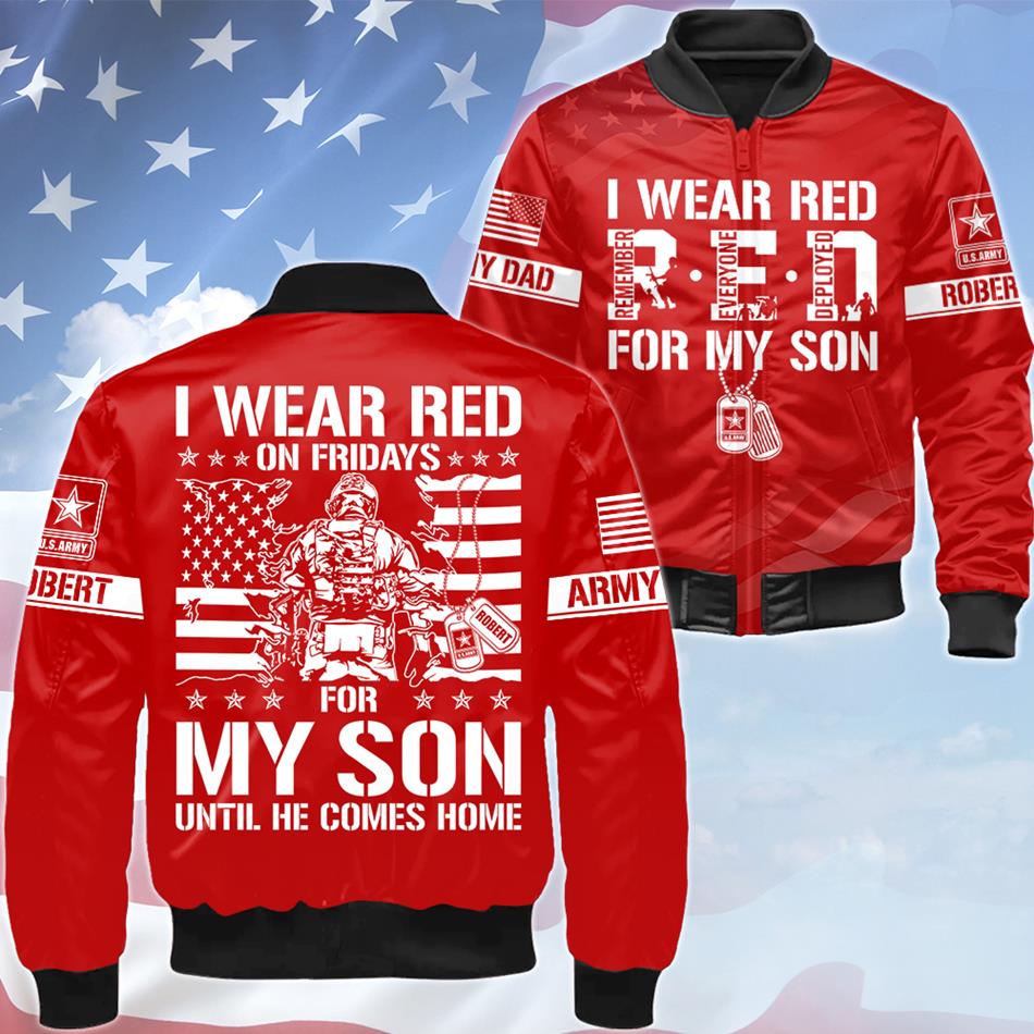 I Wear Red On Friday For My Son Support Our Troops Personalized All Over Print Shirt For Military Dad Mom Family H2511 Trna
