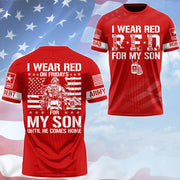 I Wear Red On Friday For My Son Support Our Troops Personalized All Over Print Shirt For Military Dad Mom Family H2511 Trna
