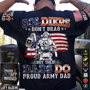 Soldiers Don't Brag But Their Dads Do Proud Army Dad Custom Shirt For US Military Dad Mom Grandma... All Military Family Members Shirt H2511 Trna