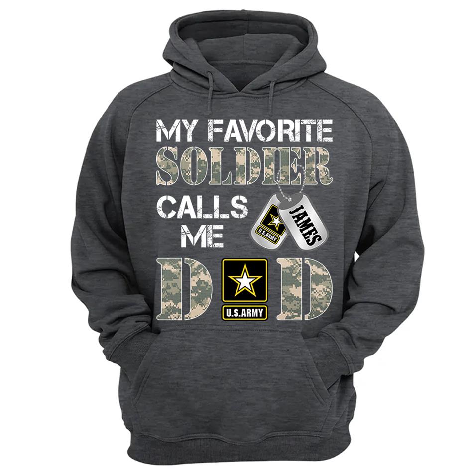 My Favorite Soldier Calls Me Dad Mom Grandpa... Custom Shirt For Military Family Day Fathers Day Shirt H2511 Trna