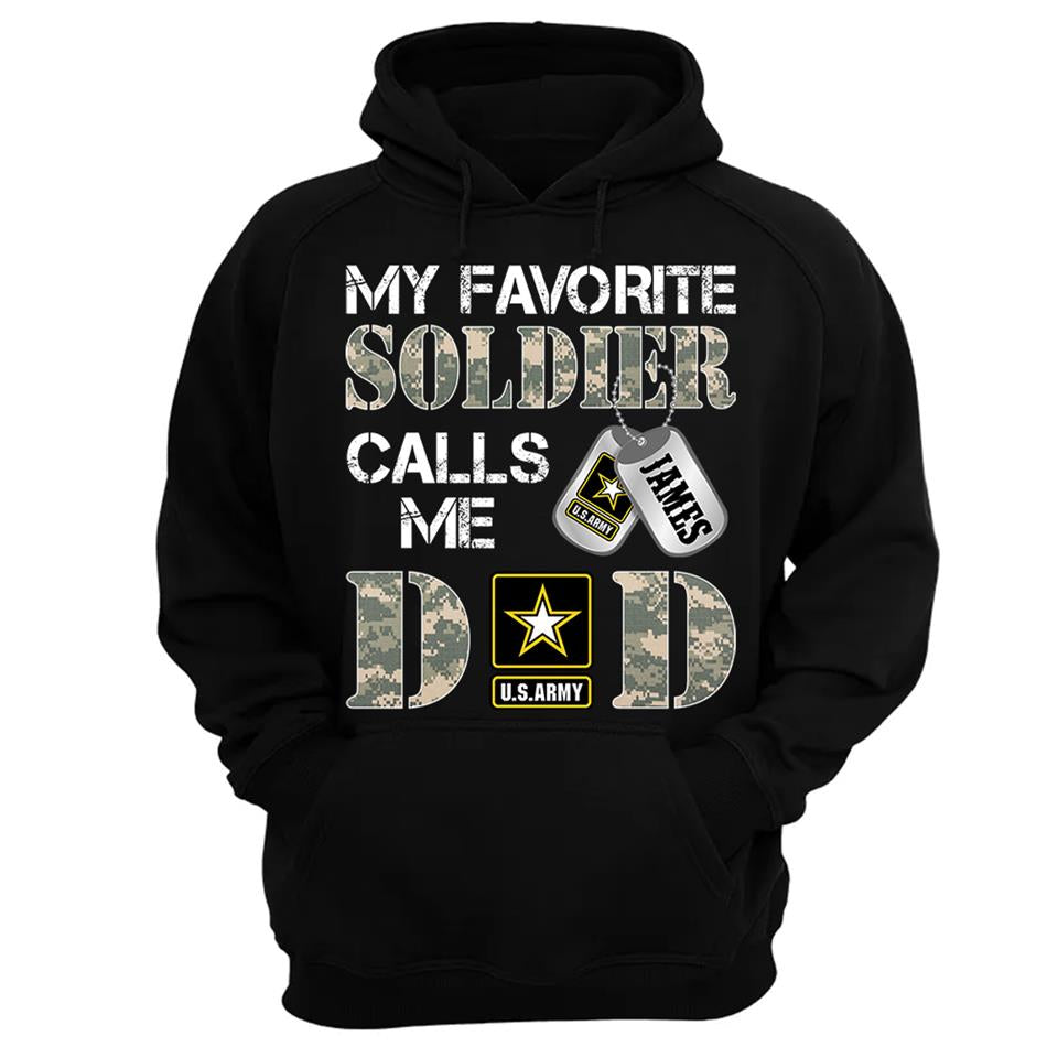 My Favorite Soldier Calls Me Dad Mom Grandpa... Custom Shirt For Military Family Day Fathers Day Shirt H2511 Trna