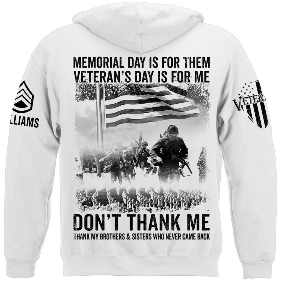 Veteran T Shirt, Memorial Day Shirt Memorial Day Is For Them Veteran's Day Is For Me T-Shirt Vr2, Veterans Day Shirts H2511 Trna