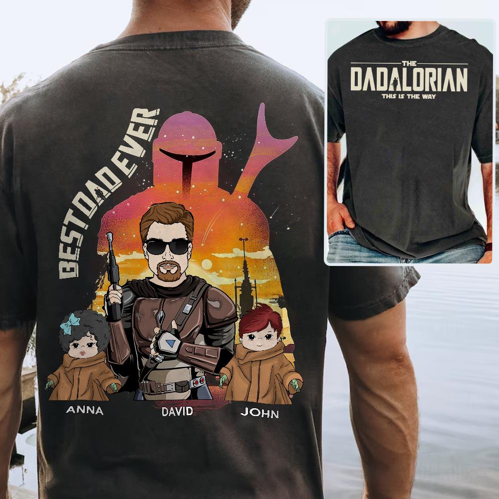 Best Dad Ever - The Dadalorian Personalized Shirt Gift For Dad - Custom Father's Day Gift Ver 2