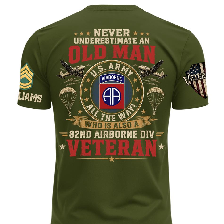 Never Underestimate An Old Man Who Also A Veteran Custom Division Shirt H2511 Trna