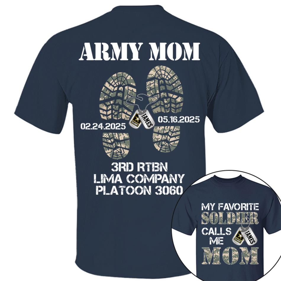 My Favorite Soldier Calls Me Mom Dad Custom Shirt For Military Family Member Soldier Graduration Big Day Shirt H2511 Trna