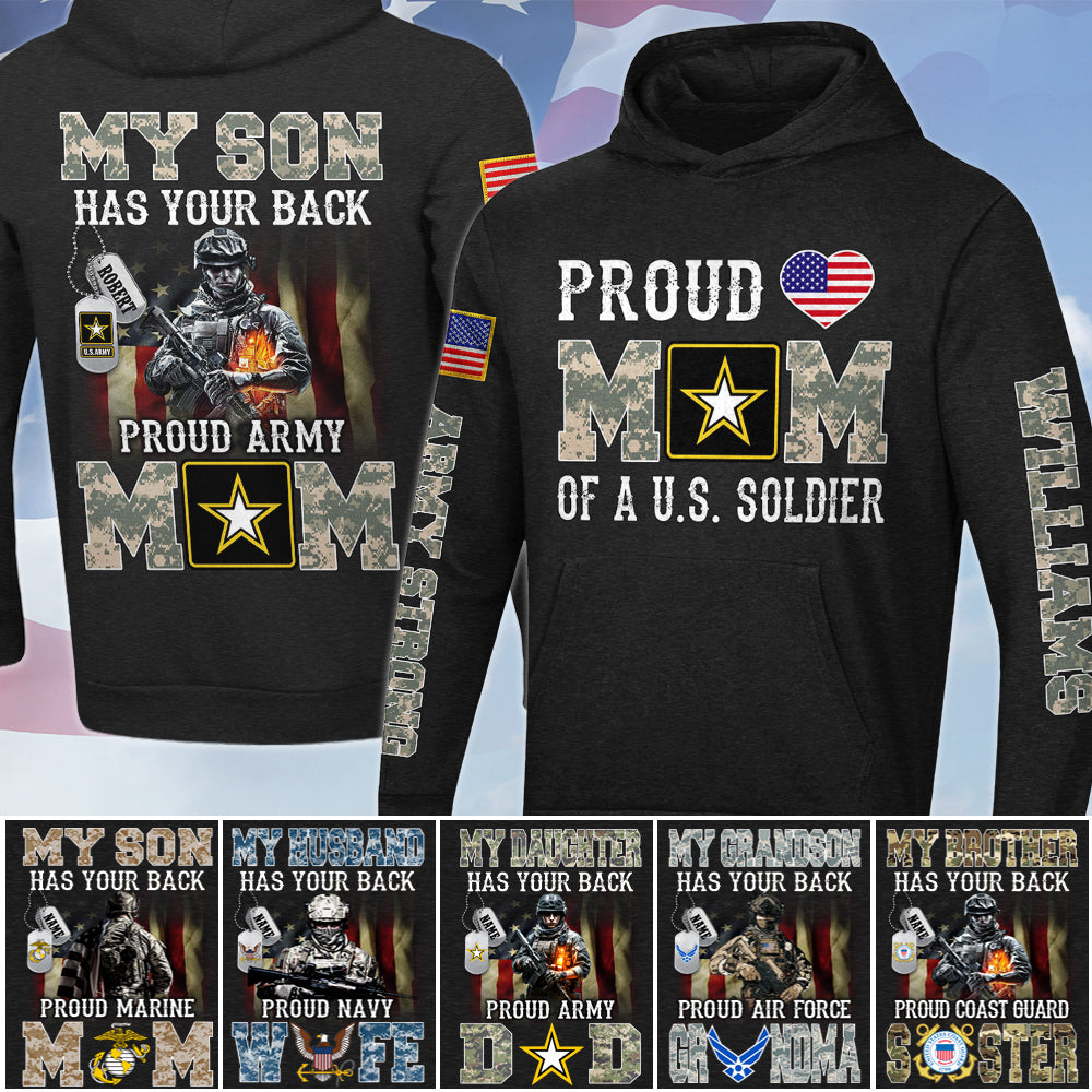 My Son Has Your Back Proud Army Dad Mom Personalized All Over Print Shirt Hoodie Gift For US Military Mom Dad Family Members H2511