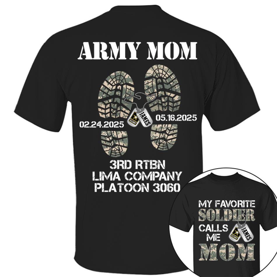 My Favorite Soldier Calls Me Mom Dad Custom Shirt For Military Family Member Soldier Graduration Big Day Shirt H2511 Trna