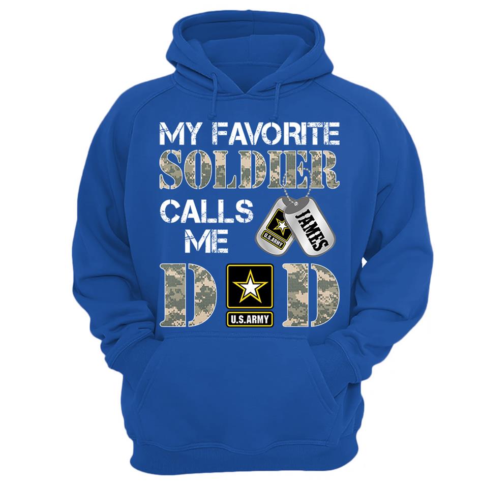 My Favorite Soldier Calls Me Dad Mom Grandpa... Custom Shirt For Military Family Day Fathers Day Shirt H2511 Trna