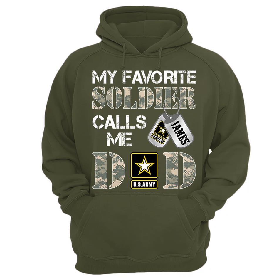 My Favorite Soldier Calls Me Dad Mom Grandpa... Custom Shirt For Military Family Day Fathers Day Shirt H2511 Trna