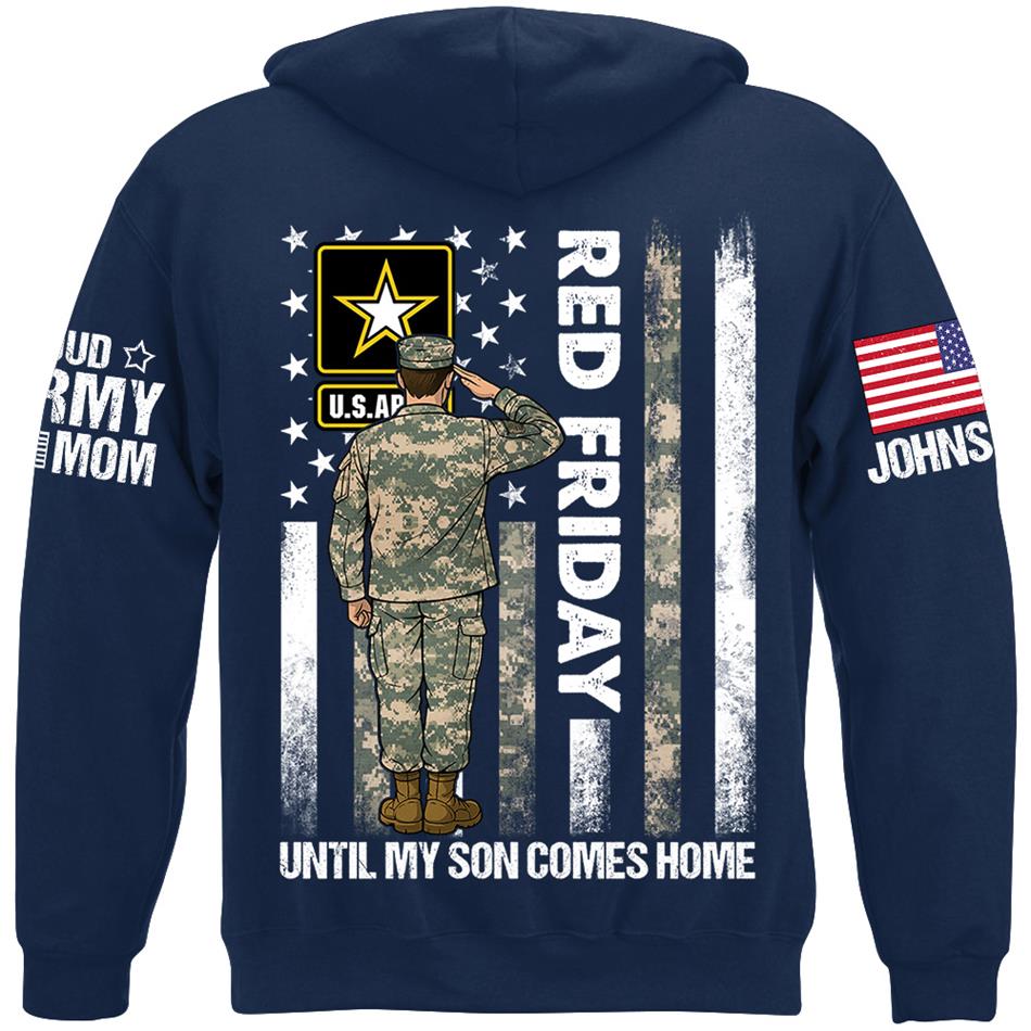 Red Friday Until My Son Comes Home Proud Army Mom Custom Shirt For Proud Military Family Support Our Troops Shirt H2511 Trna