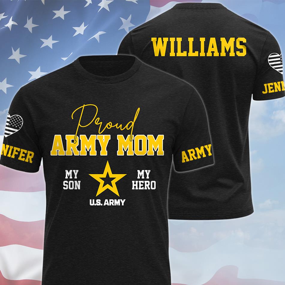 Proud Army Mom My Son My Hero Custom Shirt For Proud US Military Family Member Shirt H2511