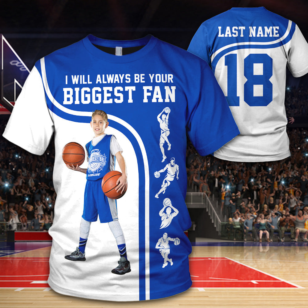 Personalized Shirt I Will Always Be Your Biggest Fan All Over Print Shirt For Basketball Dad Grandma Sport Family H2511