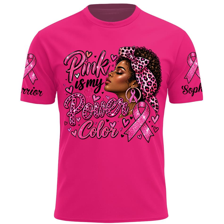 Personalized Shirt Pink Is My Power Color Custom Name Shirt For Breast Cancer Warrior October Pink Shirt H2511 Trna