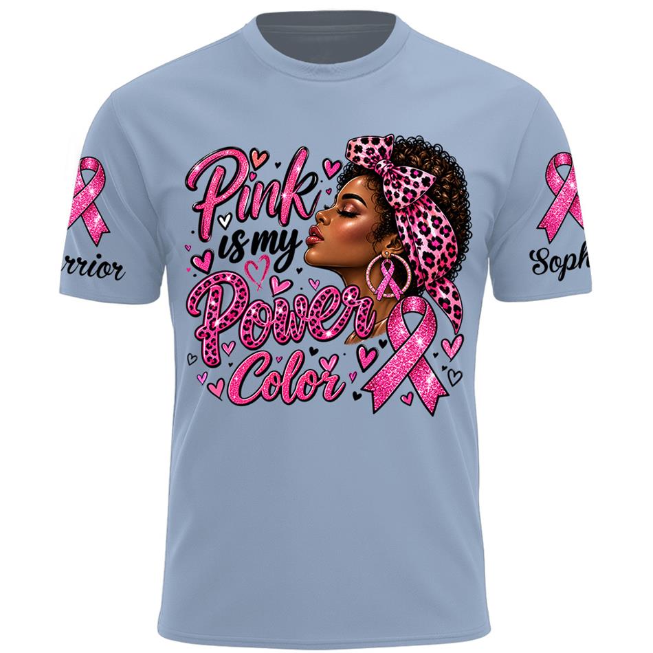 Personalized Shirt Pink Is My Power Color Custom Name Shirt For Breast Cancer Warrior October Pink Shirt H2511 Trna