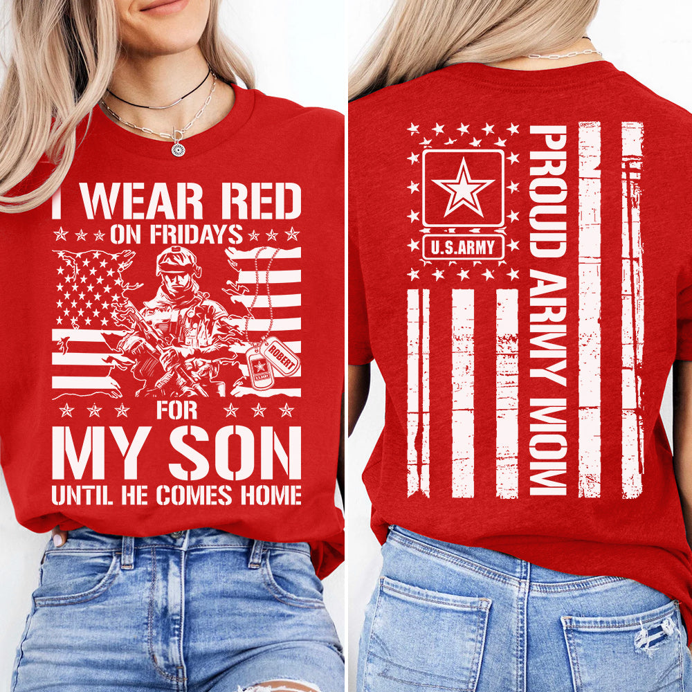 I Wear Red On Friday For My Son Support Our Troops Custom Shirt For Military Graduate Family Shirt For Dad Mom Family Members H2511 Trna