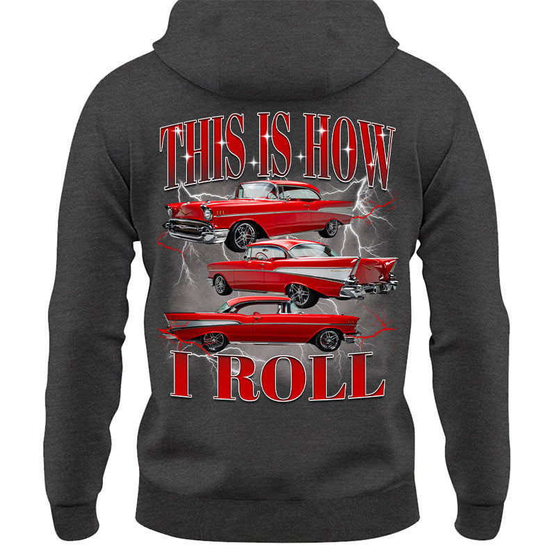 This Is How I Roll - Custom Car Photo Vintage T-Shirts - Gift For Car Lovers A2110 Pt99