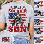 He Is Not Just A Soldier He Is My Son Proud Mom Dad Of A US Soldier Custom Shirt For Proud Military Family Members H2511 Trna
