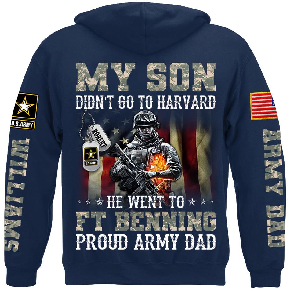 My Son Didn't Go To Harvard He Went To Military Base Proud Military Parents Custom Shirt For Mom Dad Grandparents Proud Shirt H2511