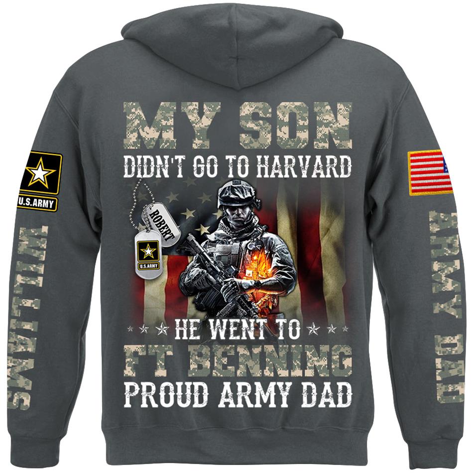 My Son Didn't Go To Harvard He Went To Military Base Proud Military Parents Custom Shirt For Mom Dad Grandparents Proud Shirt H2511