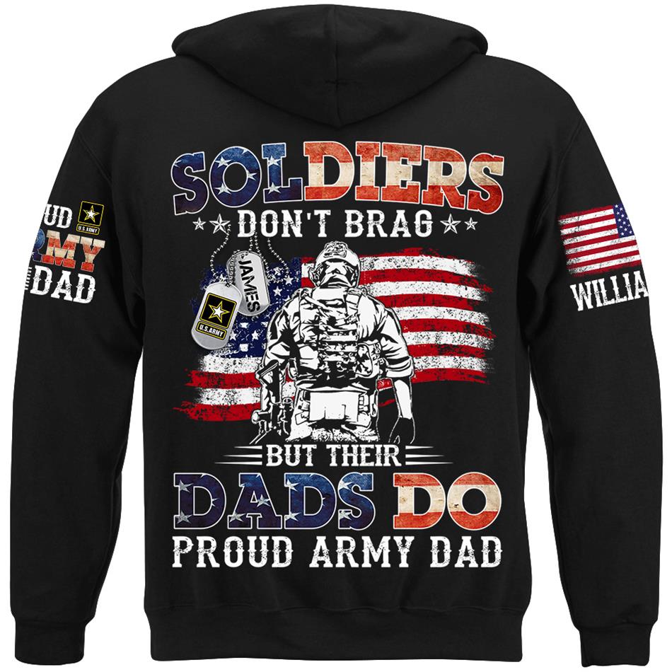 Soldiers Don't Brag But Their Dads Do Proud Army Dad Custom Shirt For US Military Dad Mom Grandma... All Military Family Members Shirt H2511 Trna