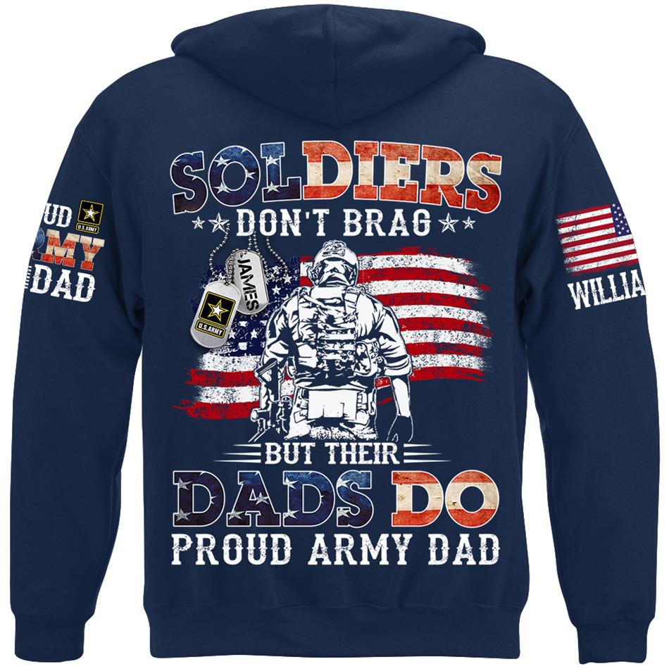 Soldiers Don't Brag But Their Dads Do Proud Army Dad Custom Shirt For US Military Dad Mom Grandma... All Military Family Members Shirt H2511 Trna