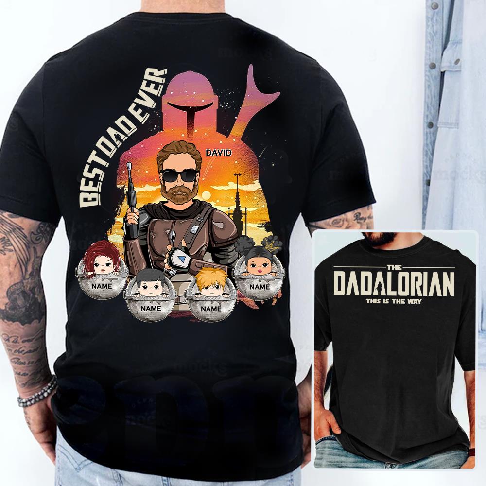 Best Dad Ever - The Dadalorian Personalized Shirt Gift For Dad - Custom Father's Day Gift Ver 2