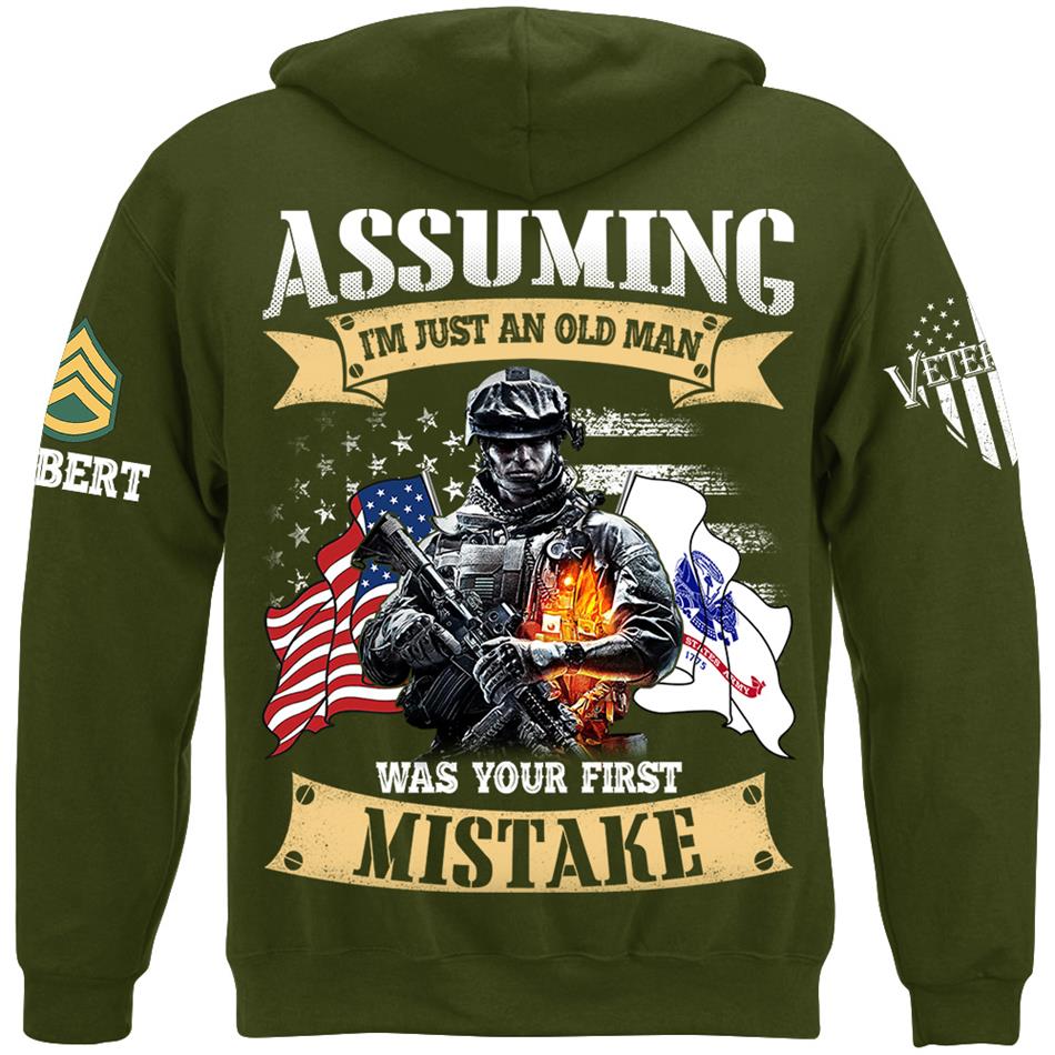 Assuming I'm Just An Old Man Was Your First Mistake Custom Shirt For US Veteran H2511 Trna