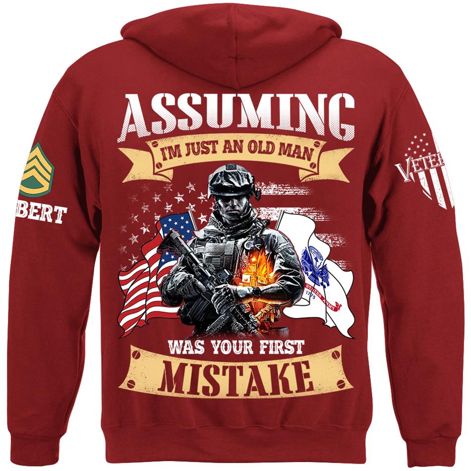 Assuming I'm Just An Old Man Was Your First Mistake Custom Shirt For US Veteran H2511 Trna