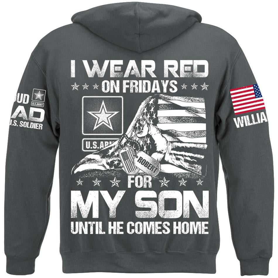 I Wear Red On Friday For My Son Until He Comes Home Support Our Troops Personalized Shirt For Military Dad Mom Grandma Family H2511 Trna