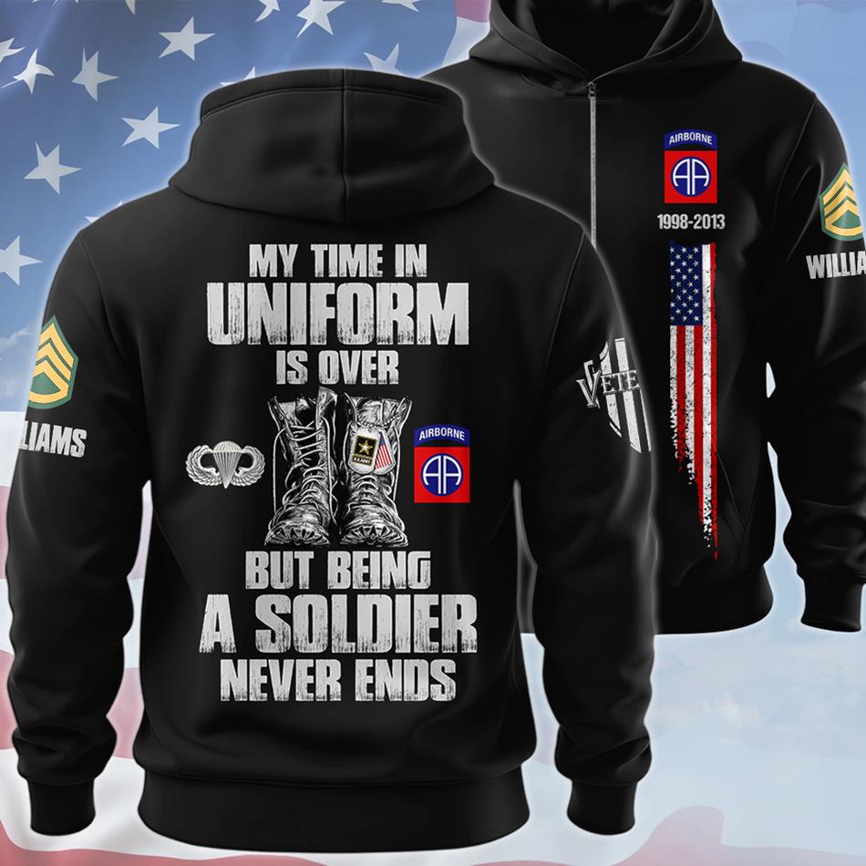 My Time In Uniform Is Over But Being A Soldier Never Ends Custom Leather Jacket For Soldier Veterans H2511 Trna