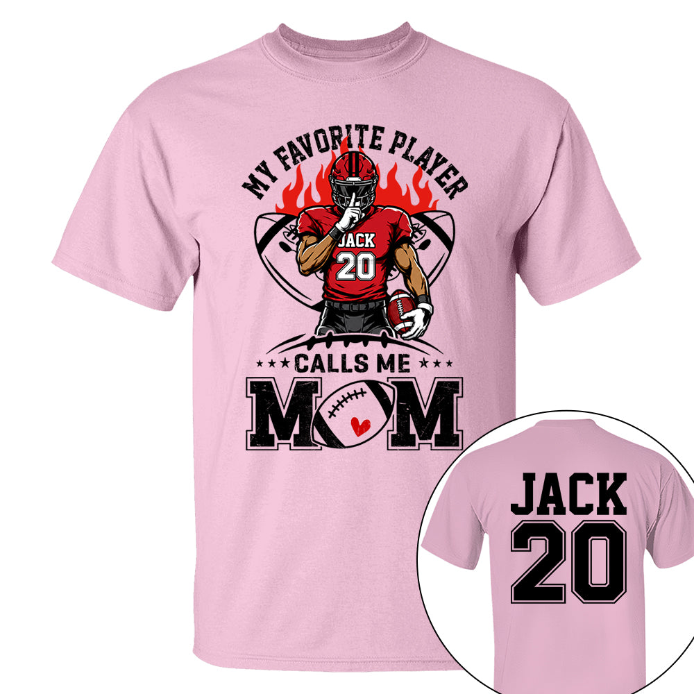 My Favorite Player Calls Me Mom All Over Print Shirt For Family Member Custom Shirt Gift For Football Player Na02 VH01