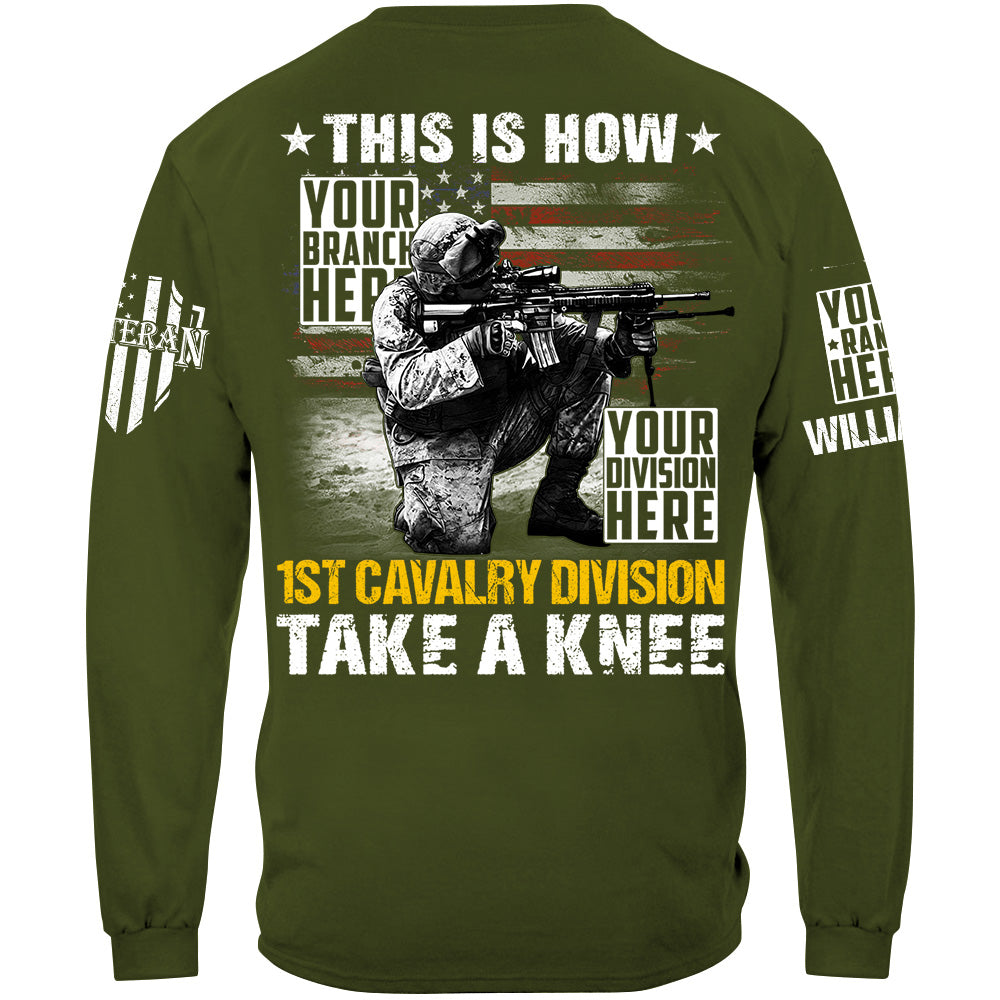 This Is How US Military Veteran Soldier Take A Knee Custom All Branches Shirt For Veteran H2511