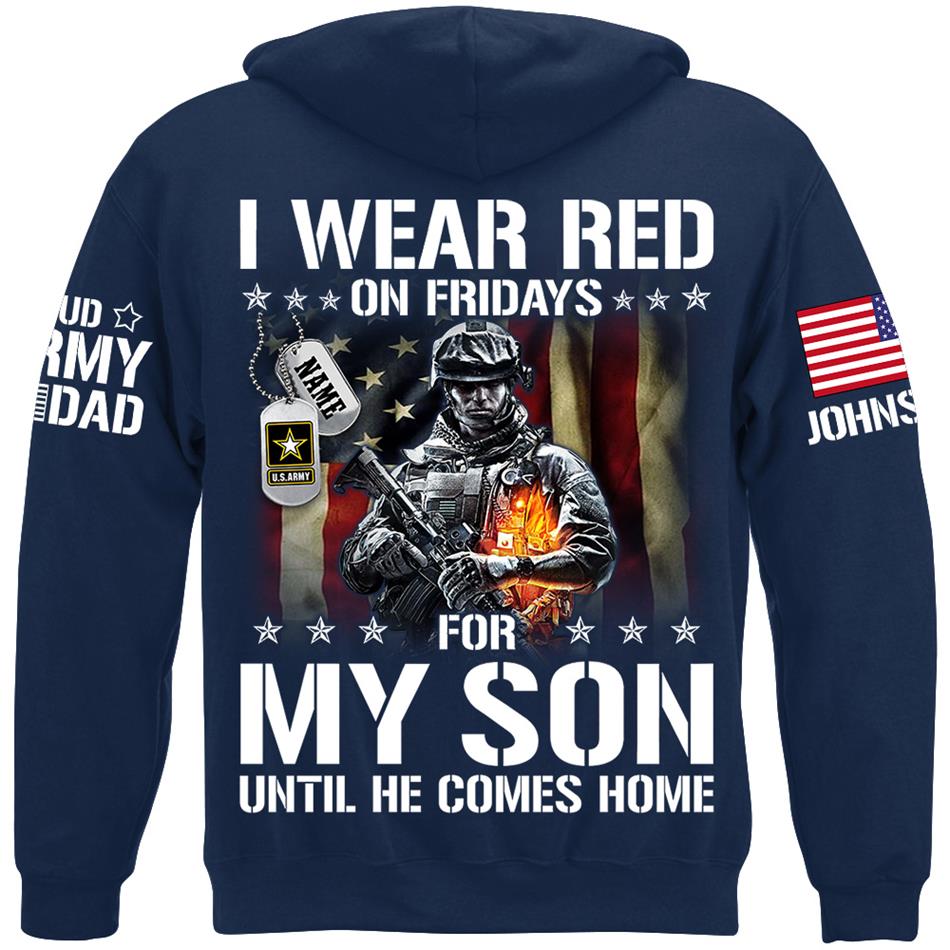 I Wear Red On Fridays For My Son Support Our Troops Personalized Shirt For Proud Military Dad Mom Family H2511 Trna