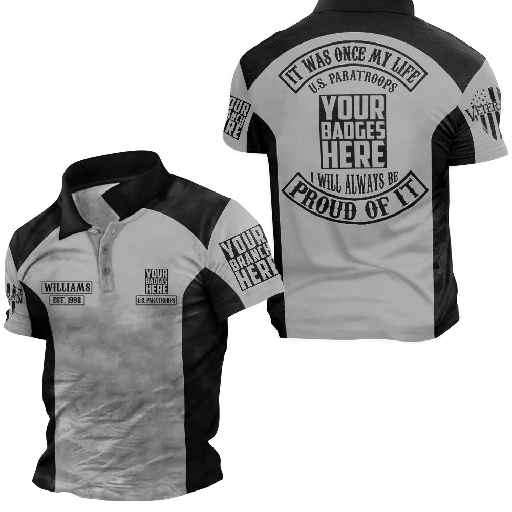 Shirt It Was Once My Life I Will Always Be Proud Of It Personalized All Over Print Shirt For Veteran H2511